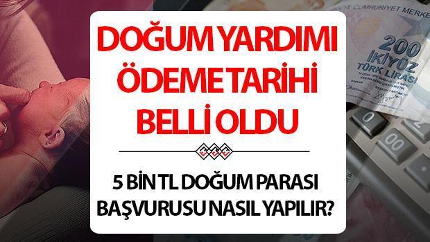 DOĞUM YARDIMI BAŞVURUSU 2025 VE ÖDEME TARİHİ SON DAKİKA | 5 bin TL doğum yardımı ne zaman yatacak, ne kadar, ayın kaçında verilecek? Doğum Destek Ödemesi nasıl alınır? Bakan Göktaş ödeme takvimini duyurdu!